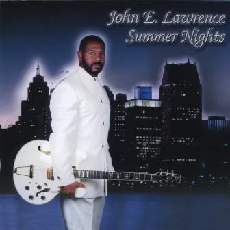 Summer Nights by John E. Lawrence