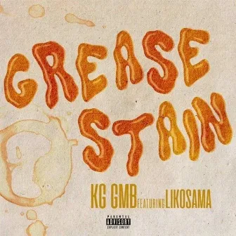 Grease Stain by KG GMB