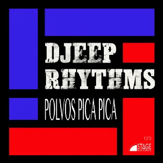 Polvos Pica Pica by Djeep Rhythms