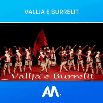 Vallja e Burrelit by 