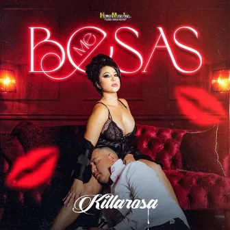 Me Besas by Killarosa