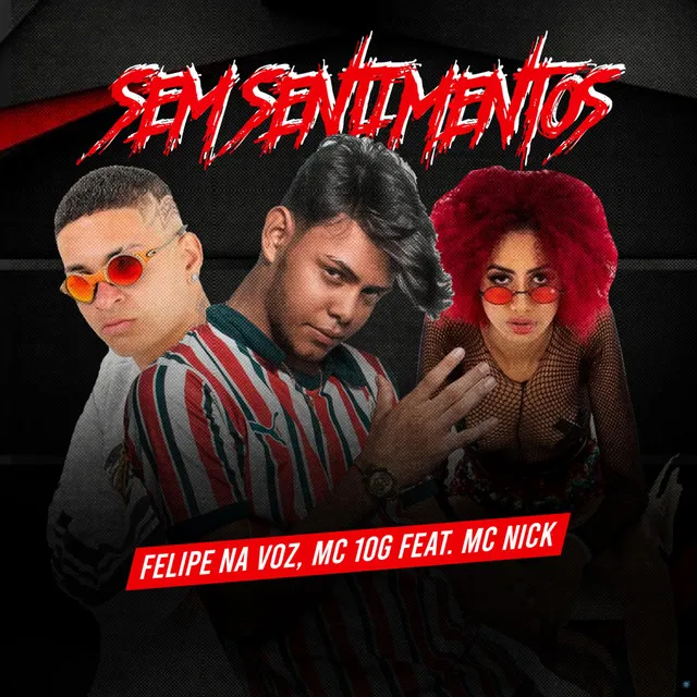 Sem Sentimentos (feat. Mc Nick)