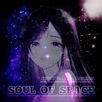 SOUL OF SPACE by MORKIS