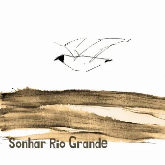 Sonhar Rio Grande by Giovanni Caruso