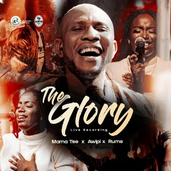 The Glory (Live) by Mama Tee