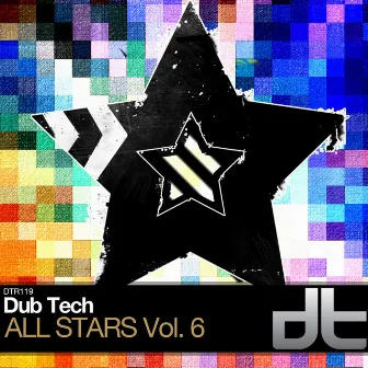 Dub Tech All Stars Volume 6 by Smokers Area