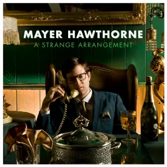 A Strange Arrangement by Mayer Hawthorne