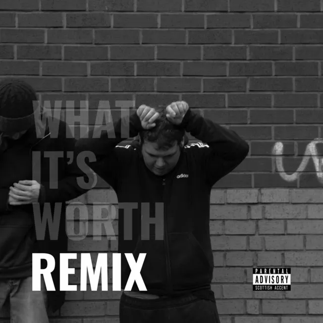 What It's Worth (Remix)