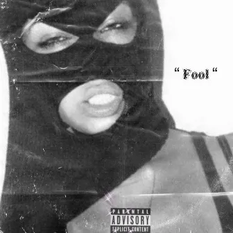 Fool by Flex Kartel