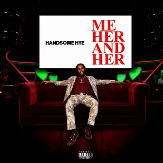 Me, Her, and Her by Handsome HYE