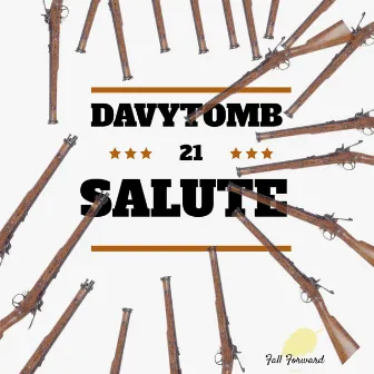 21 Salute by DavyTomb