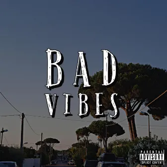 Bad Vibes by L0r3vnz0