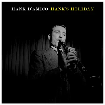 Hank's Holiday by Hank D'Amico