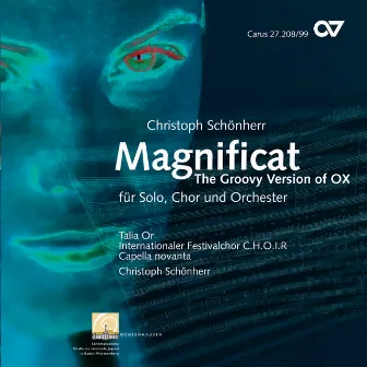 Schönherr: Magnificat by Internationaler Festivalchor C.H.O.I.R.