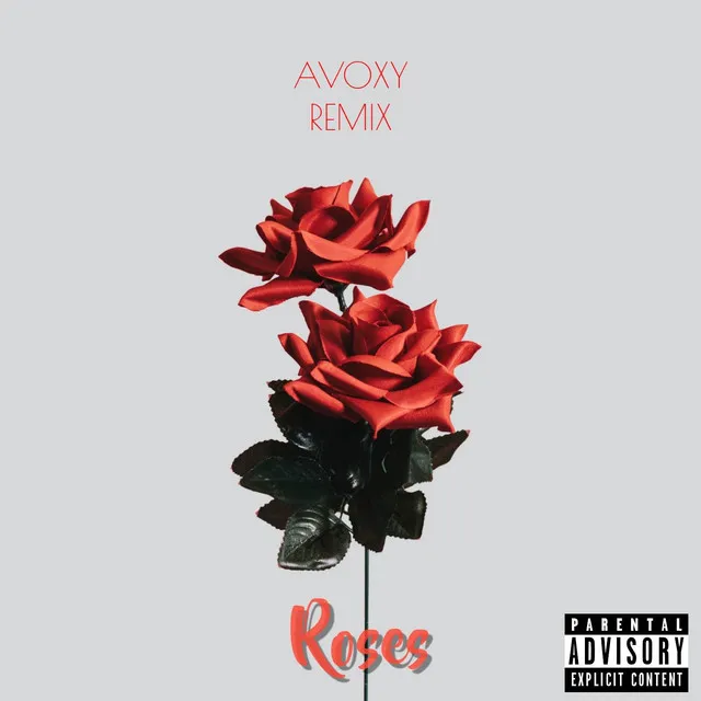 Roses - Remix