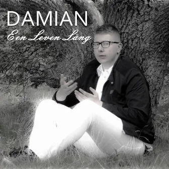 Een Leven Lang by Damian