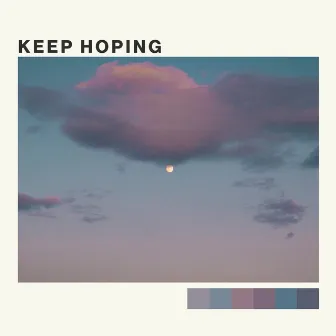 Keep Hoping by A27C