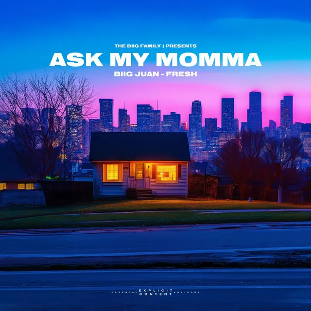 Ask My Momma