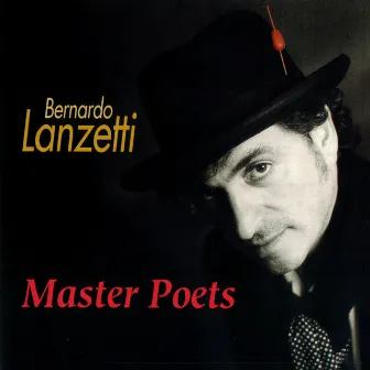 MASTER POETS by Bernardo Lanzetti