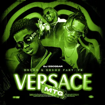 MTG VERSACE by Druhh e Drehh