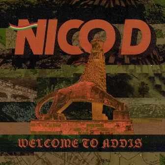 Welcome to Addis by Nico D