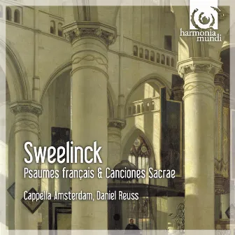 Sweelinck: Psalms & Magnificat by Daniel Reuss