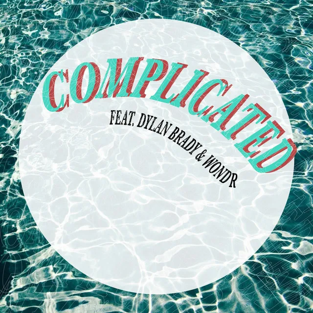 Complicated (feat. WONDR)