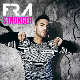 Stronger by Fra