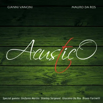 Acustico by Gianni Vancini