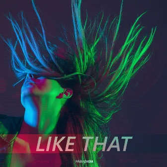 Like That by Phill Loud