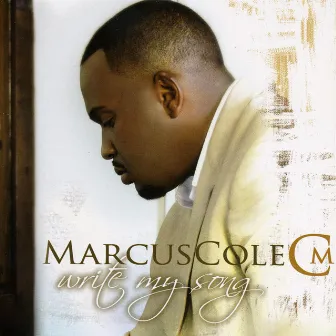 Write My Song by Marcus Cole