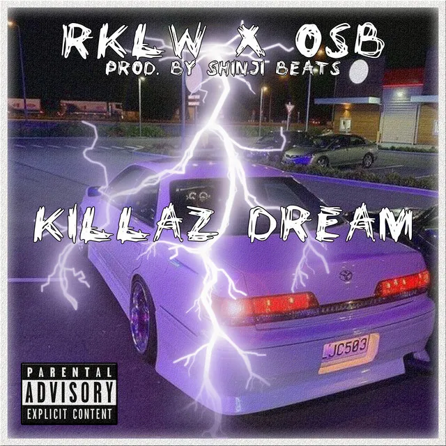 Killaz Dream