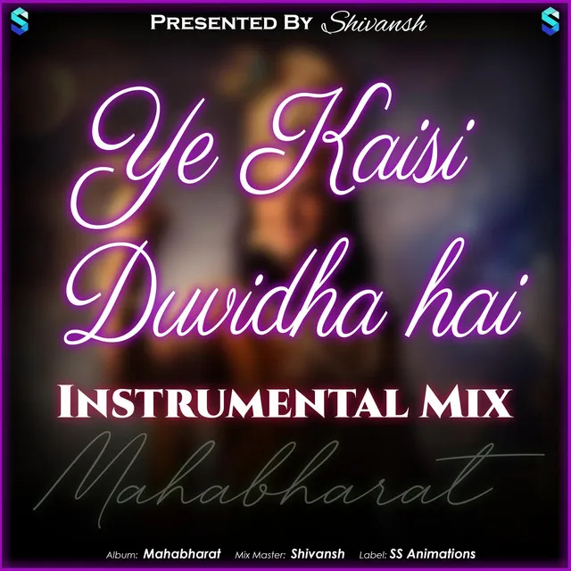 Mahabharat (Yeh Kaisi Duvidha Hai) [Instrumental Mix]