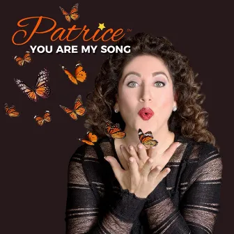 You Are My Song by Patrice Djerejian