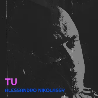 TU by Alessandro Nikolassy