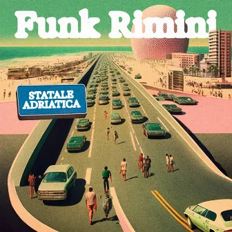 Statale Adriatica by Funk Rimini