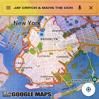 Google Maps by Maiya The Don