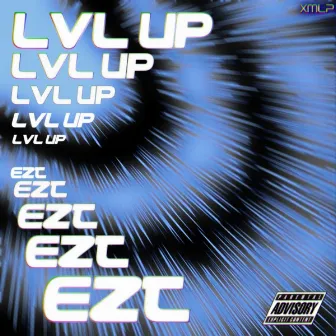 LVL UP by EZT