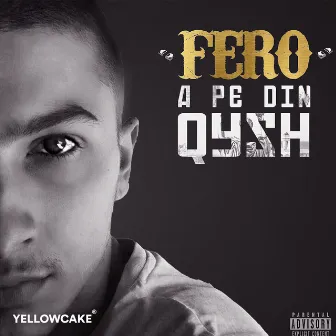 A PE DIN QYSH by Fero