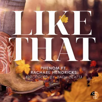 Like That by Phenom