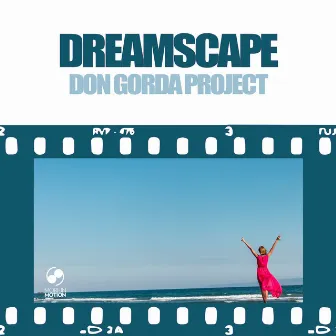 Dreamscape by Don Gorda Project