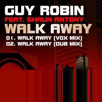 Walk Away by Guy Robin