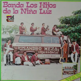 Banda Los Hijos De La Niña Luz by Los Hijos De La Niña Luz