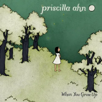 When You Grow Up by Priscilla Ahn