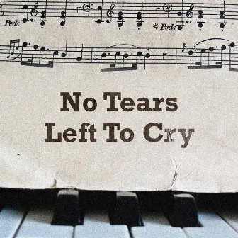 No Tears Left To Cry (Piano Version) by Love Me Harder