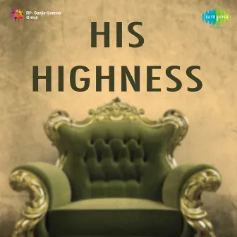 His Highness (Original Motion Picture Soundtrack) by Lallubhai Naik