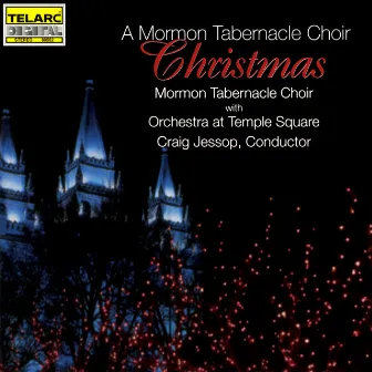 A Mormon Tabernacle Choir Christmas by Craig Jessop