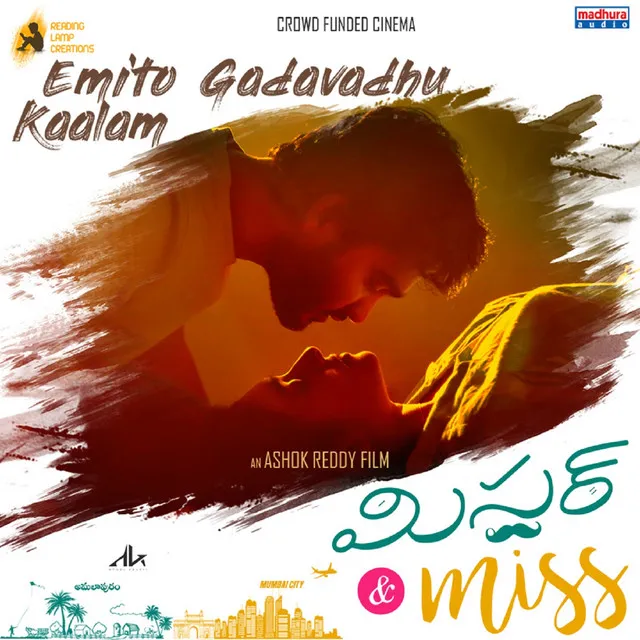 Emito Gadavadhu Kaalam - From "Mr & Miss"