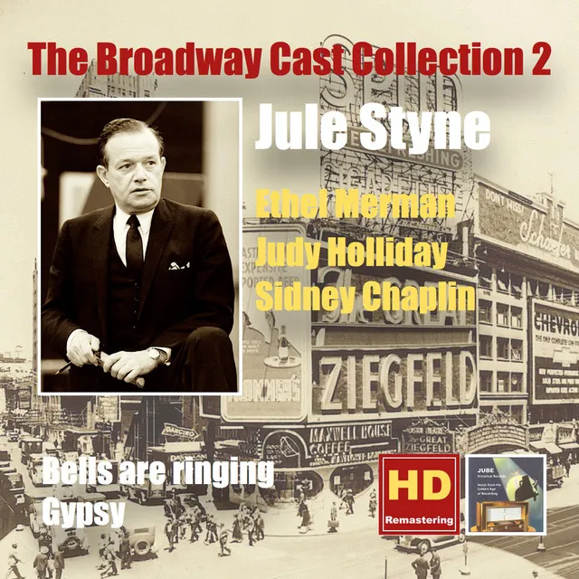 The Broadway Cast Collection, Vol. 2: Jule Styne – Bells Are Ringing & Gypsy