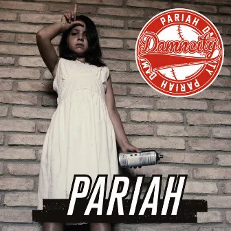 Pariah by Damn City